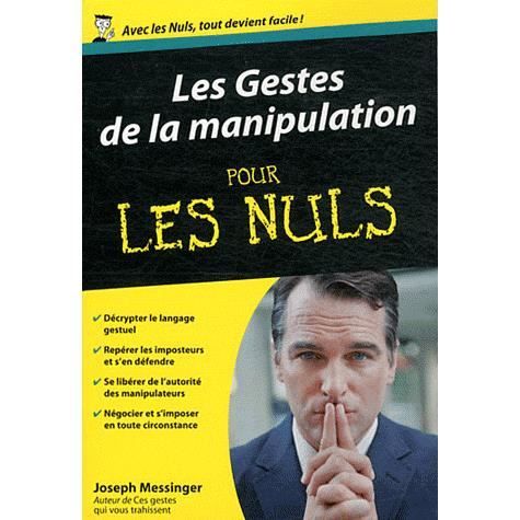 Les Gestes de la manipulation pour les Nuls