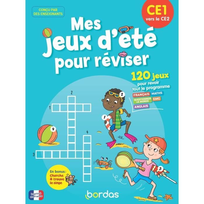 Cahier de révision - CE1 vers CE2 - 120 activités ludiques - Français, Maths, Anglais