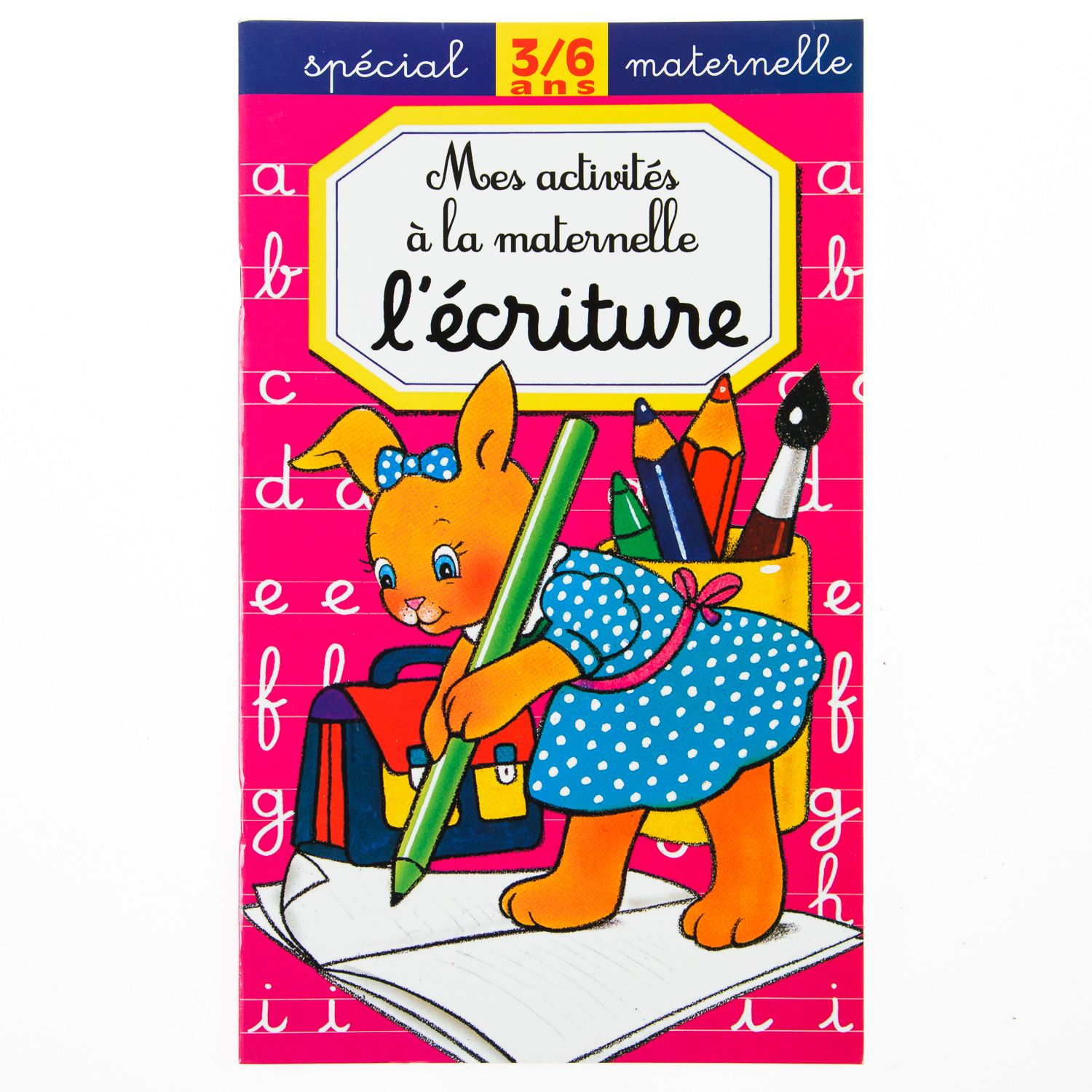 Mes Activité A La Maternelle - L’Écriture