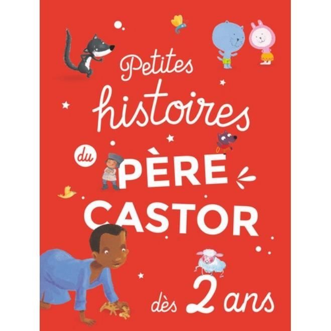 Livre pour enfants - Père Castor - 10 histoires - À partir de 2 ans - Éveil et partage