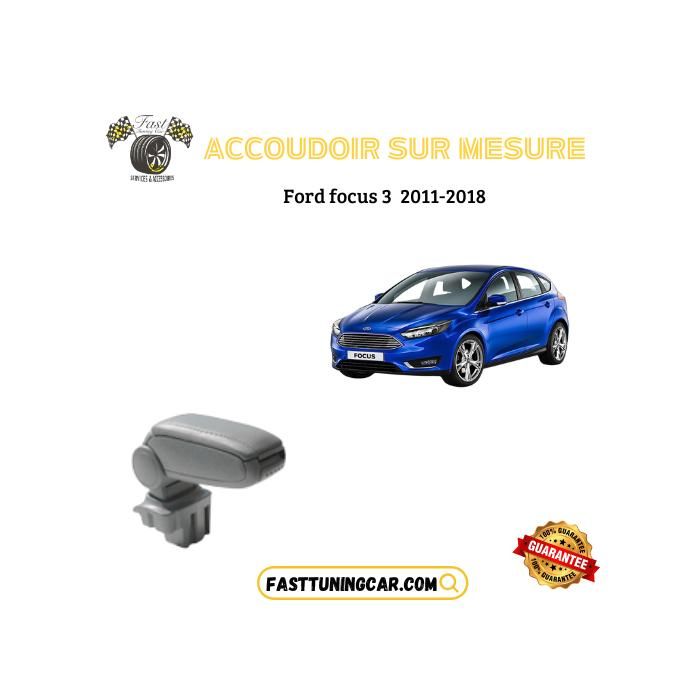 Accoudoir sur mesure Ford focus 2011-2018