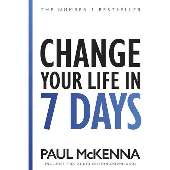 Change Your Life In 7 Days - Original Version