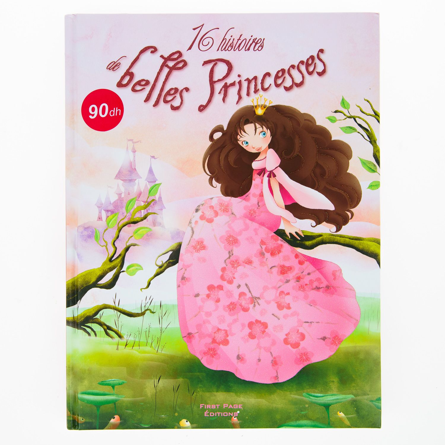 16 Histoires De Belles Princesses