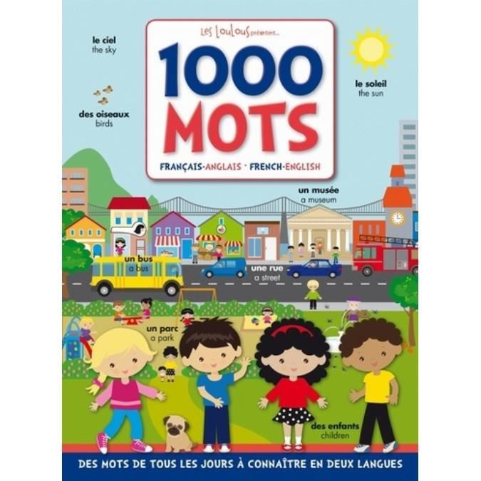 Livre bilingue - Les Loulous - 1000 mots - Français-Anglais - Apprentissage facile - Format ludique