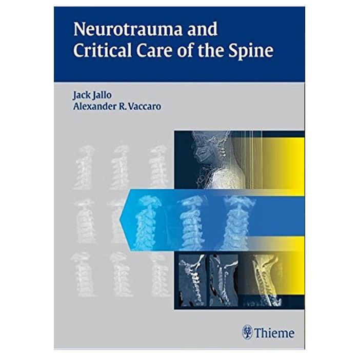 Neurotrauma and Critical Care of the Spine