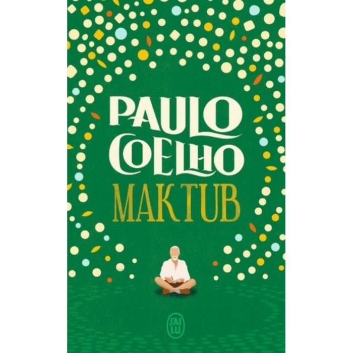 Recueil de paraboles Maktub - Paulo Coelho