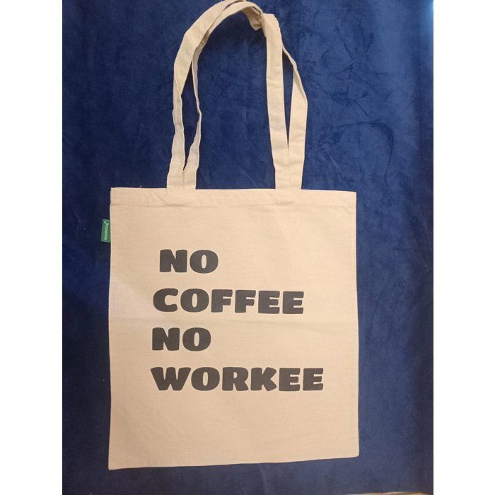 Tote Bag en Coton – No Coffee No Workee – Wanderbag