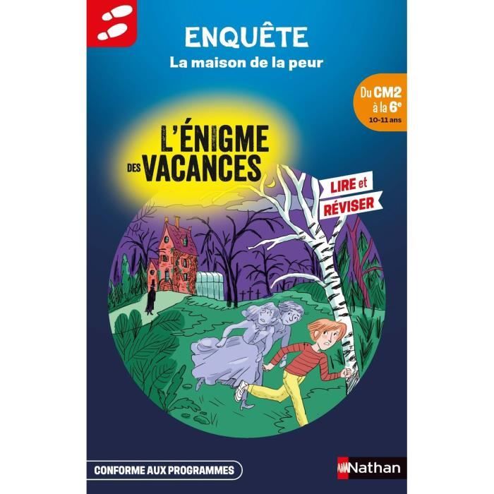 Nathan - L'enigme des vacances du CM2 à la 6e La maison de la peur - - Tercier Karine/Cote Sylvie