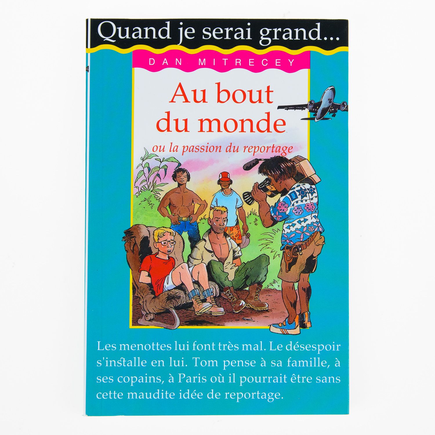 Quand Je Serai Grand - Au Bout Du Monde