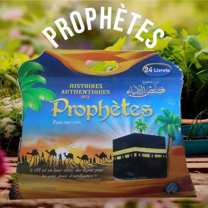 Histoires Authentiques Des Prophetes Paix sur eux 24 LIVRETS