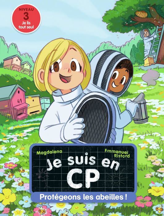 JE SUIS EN CP -41- CHEZ LES ABEILLES