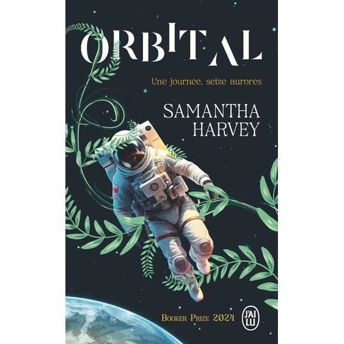 Orbital. Une journée, seize aurores