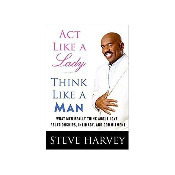 Essai - Act like a Lady Think like a Man - Steven Harvey - Développement personnel