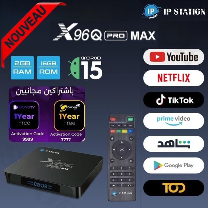 IP Station Smart Tv Box X96 Q PRO MAX 2025 EXCLUSIVEMENT ANDROID 15 + Avec 2 abonnements 1 AN Gratuite