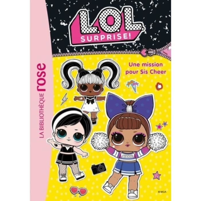L.O.L. Surprise ! Tome 15 : Une mission pour Sis Cheer