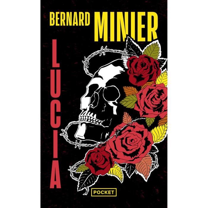 Roman policier - Minier Bernard - Lucia - Suspense en Espagne - Serial killer - Thriller captivant