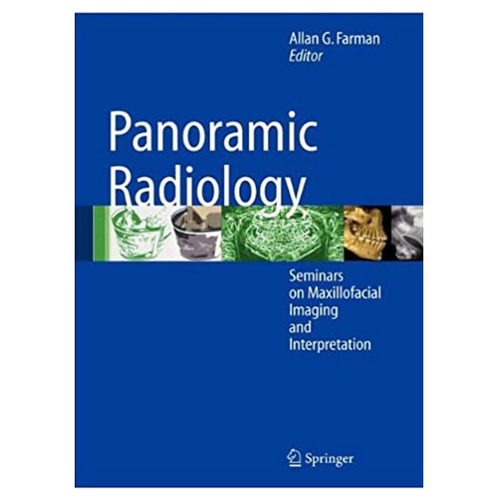 Panoramic Radiology: Seminars on Maxillofacial Imaging and Interpretation 2007th Edition