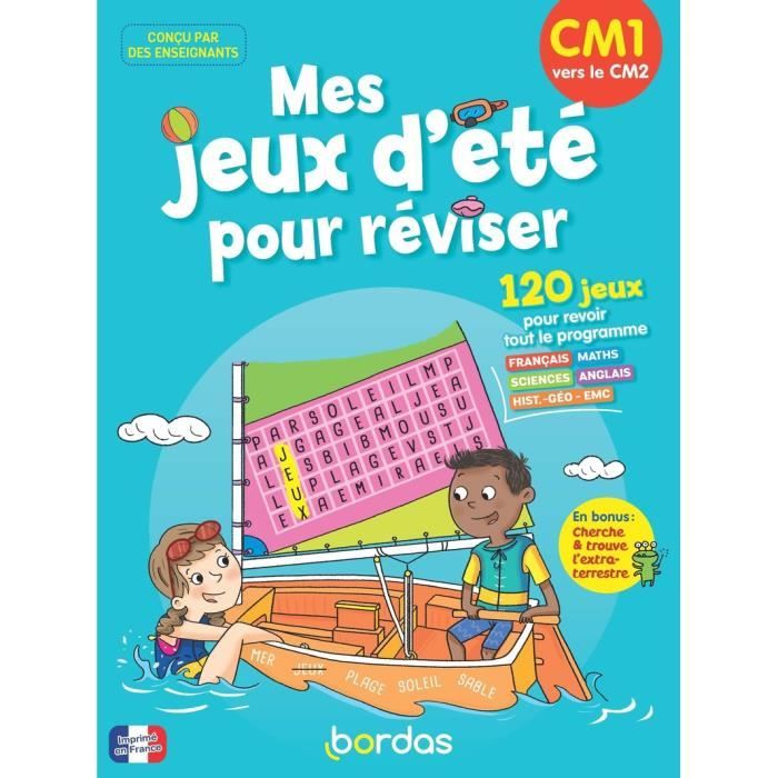 Bordas - Mes jeux d'ete pour reviser - Je rentre en CM2 - -