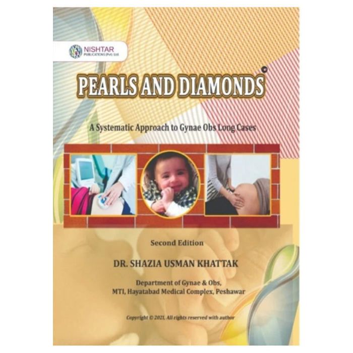 Pearls And Diamonds A Systematic Approach to Gynae Obs Long Cases 2nd Edition by Dr Shazia Usman Khattak