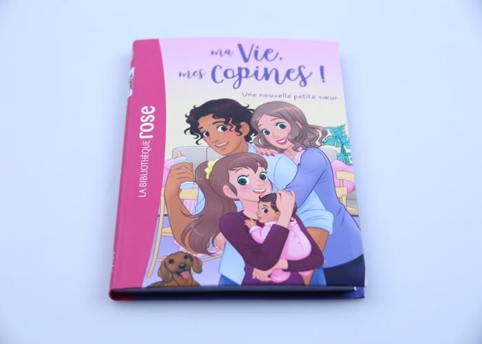 Livre - Ma vie, mes copines - T36 - Amitié - Famille - Histoire touchante
