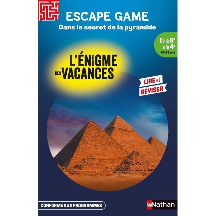 Escape game Nathan - Enigme des vacances 5e-4e - Dans le secret de la pyramide