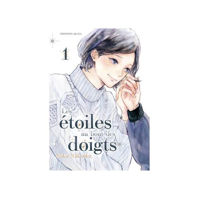 Akata Les étoiles au bout des doigts - Tome 1