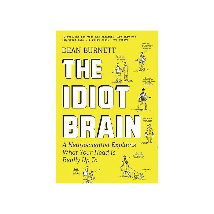 Livre de neuroscience - GENERIC - The Idiot Brain - Dean Burnett - Non-fiction - Accessible et divertissant