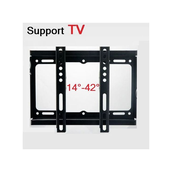 Support fix de Télévision Led // Smart TV fixation mural Ideal pour 14'' à 42''