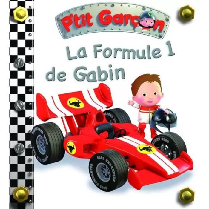 Livre jeunesse - Chaaraoui - La formule 1 de Gabin - Dès 2 ans - 16 pages - 15 cm x 16,2 cm