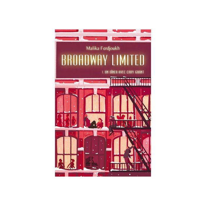 Roman - BROADWAY LIMITED - Malika Ferdjoukh - New York années 1940 - Aventures - Pension pour jeunes filles