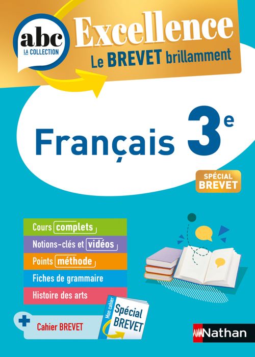 ABC Excellence - Nathan - Français 3e - Préparation Brevet 2023 - Cours, Méthode, Exercices