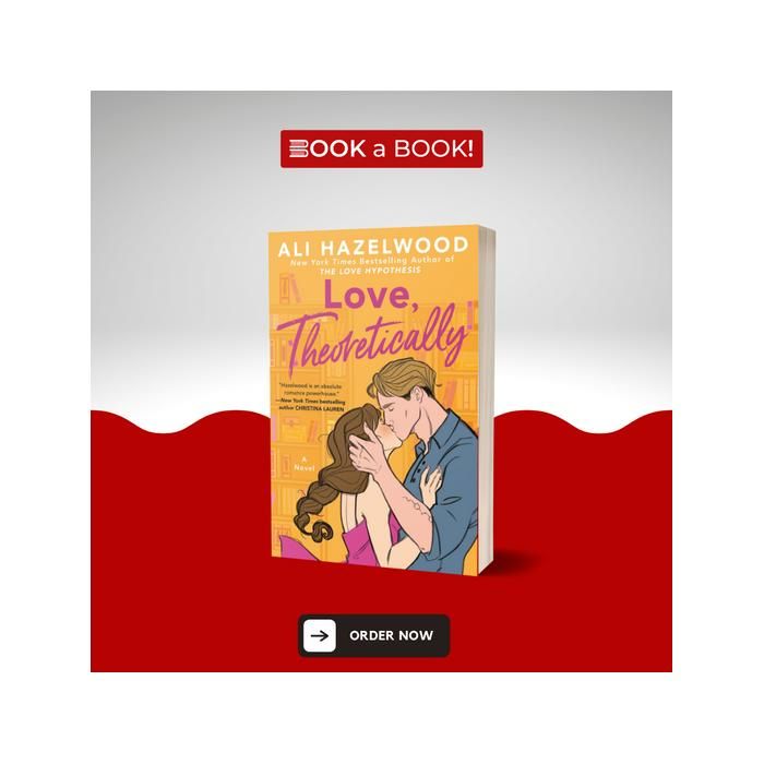 Roman - ALI HAZELWOOD - L'amour, théoriquement - Fiction - Roman contemporain - Relations et science