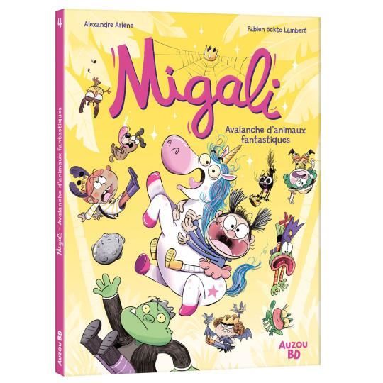 Migali tome 4 - Avalanche d'animaux fantastiques !