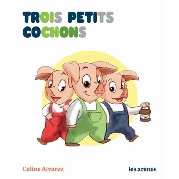 Livre pour enfants - Trois petits cochons - Lecture maternelle - Éveil à la lecture - Contes classiques