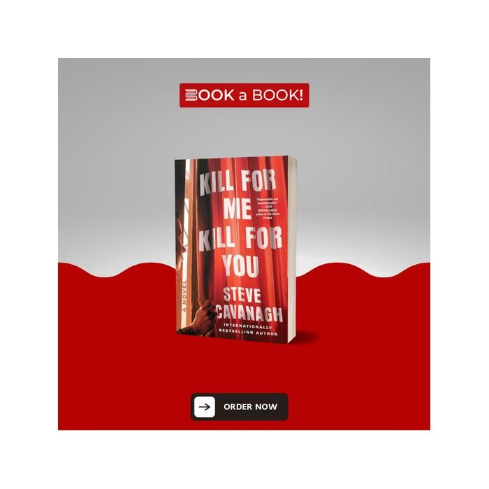 Livre - Steve Cavanagh - Kill for Me, Kill for You - Thriller - Édition Limitée - Broché