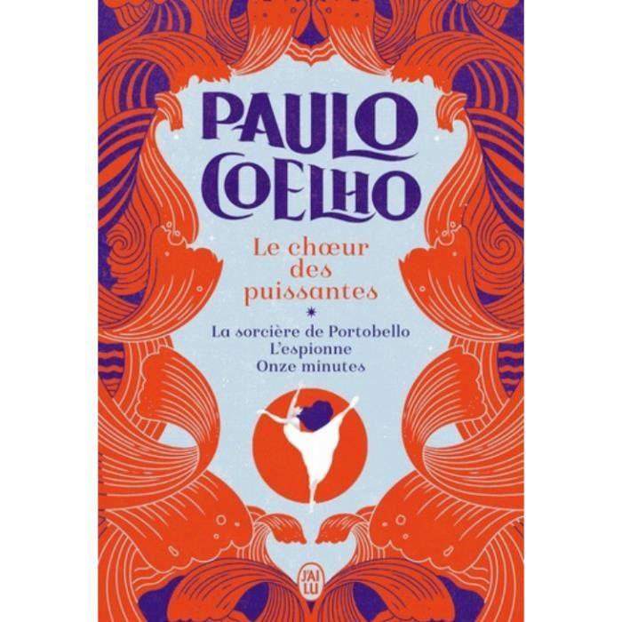 Le chœur des puissantes. La sorcière de Portobello, L’espionne, Onze minutes