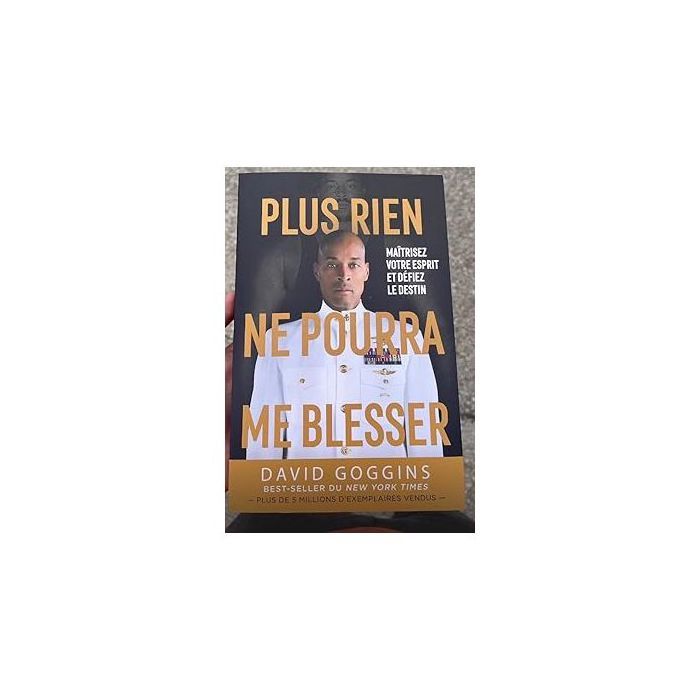 Plus rien ne pourra me blesser-David Goggins -