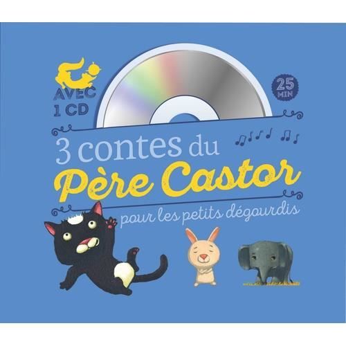 3 contes du Père Castor pour les petits dégourdis. Avec 1 CD audio