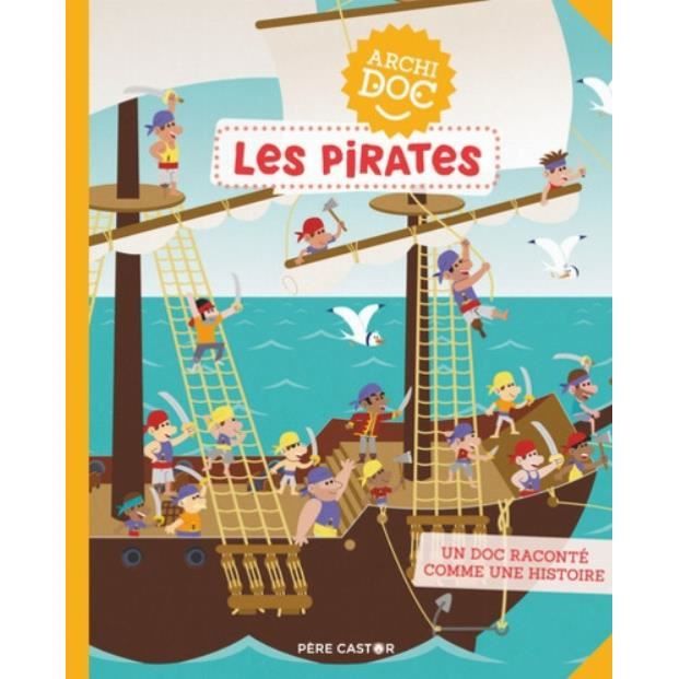 Livre - Les pirates - Histoire de pirates - Bande dessinée - Activités ludiques - Équipage et navire