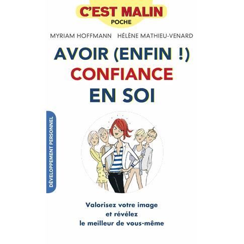 Avoir (enfin !) confiance en soi