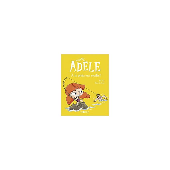 Mortelle Adèle Tome 12