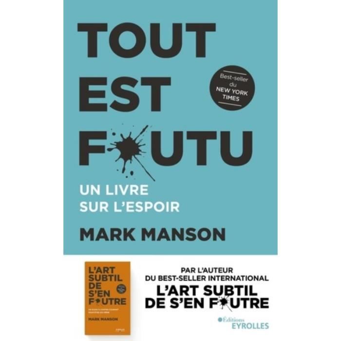 Livre - Tout est foutu - Mark Manson - Désespoir - Espoir - Époque moderne