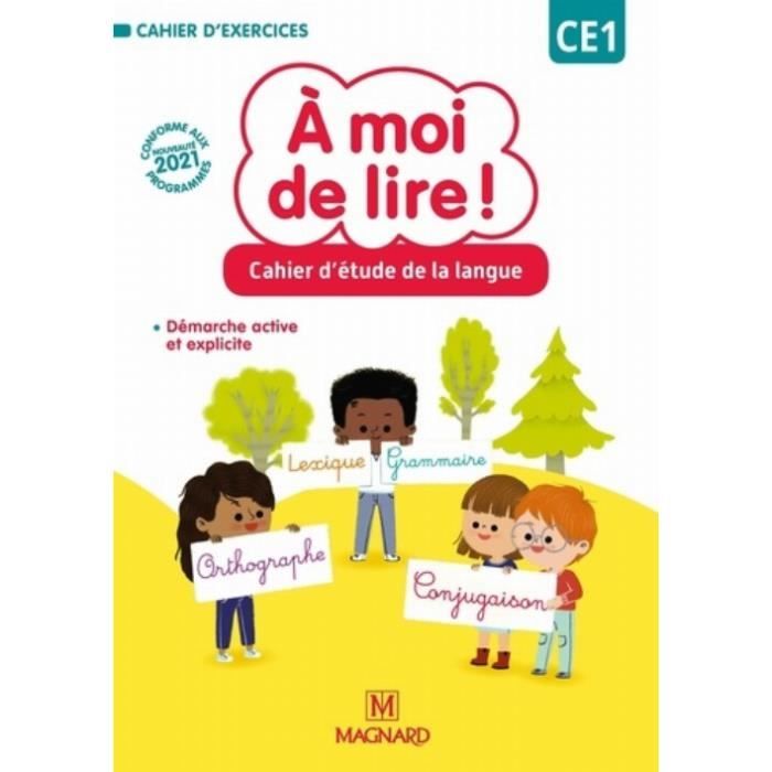 Français CE1 A moi de lire ! Cahier d’étude de la langue, Edition 2021