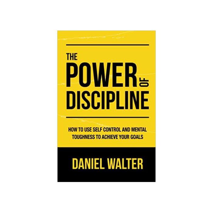 The Power of Discipline