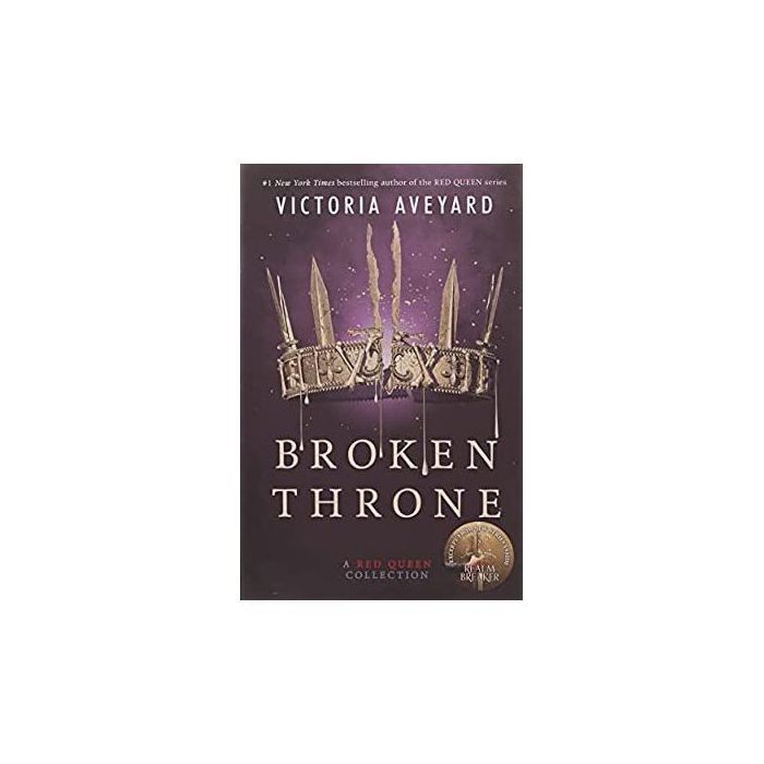 Broken Throne: A Red Queen Collection by Victoria Aveyard,