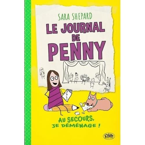Roman - Agnès Laroche - Le journal de Penny - Tome 2 - Littérature jeunesse - 2016