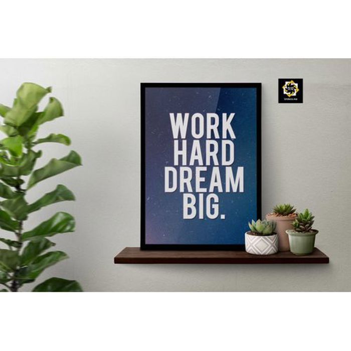 Tableau mural décoratif - Classique - Work hard dream big - Cadre noir - Verre - Intérieur