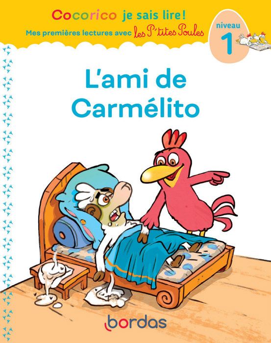 Livre - Cocorico - Je sais lire ! - P'tites Poules - Auteur: Carmelito - Série: P'tites Poules