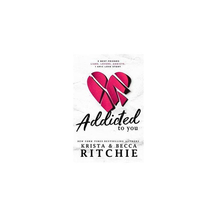 Addicted To You: 1 (ADDICTED SERIES) ,