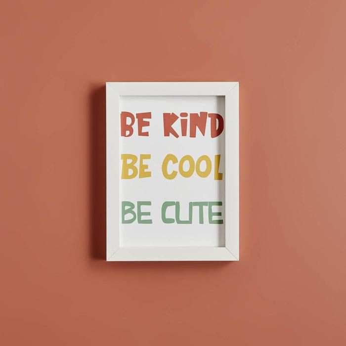Be Kind Be Cool Be Cute Cadre Blanc (23x17 cm)